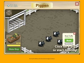 Bron: http://farmvillefreak.com/farmville-freaks/farmville-pigpen-new-features
 