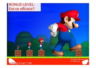 BONUS LEVEL:
Est-ce efficace?
 