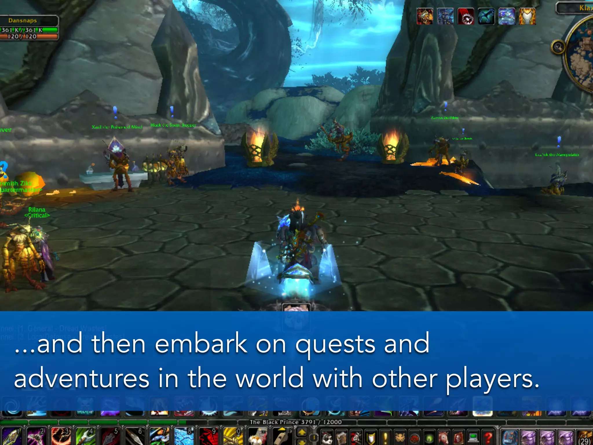 ...and then embark on quests and
adventures in the world with other players.
 