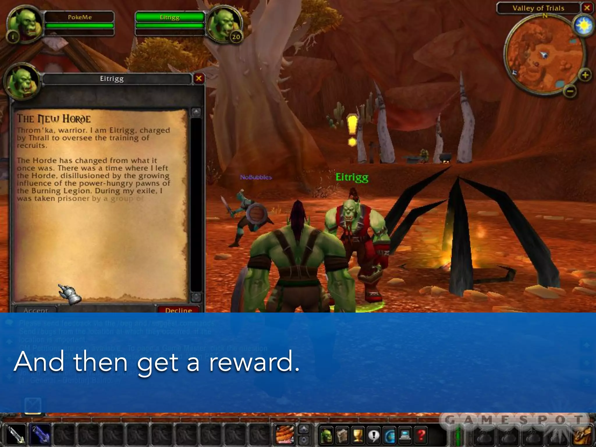 And then get a reward.
 