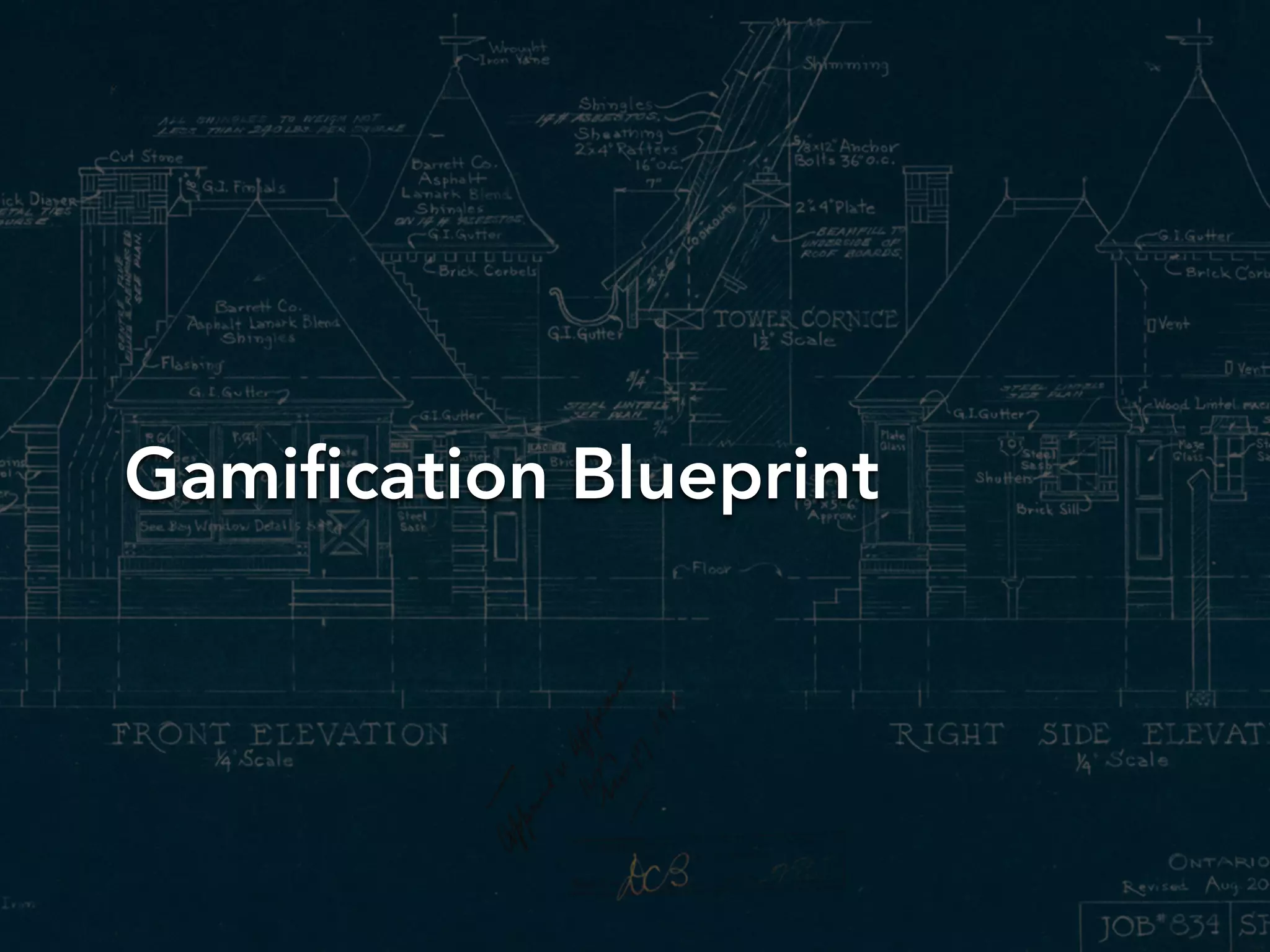 Gamification Blueprint
 