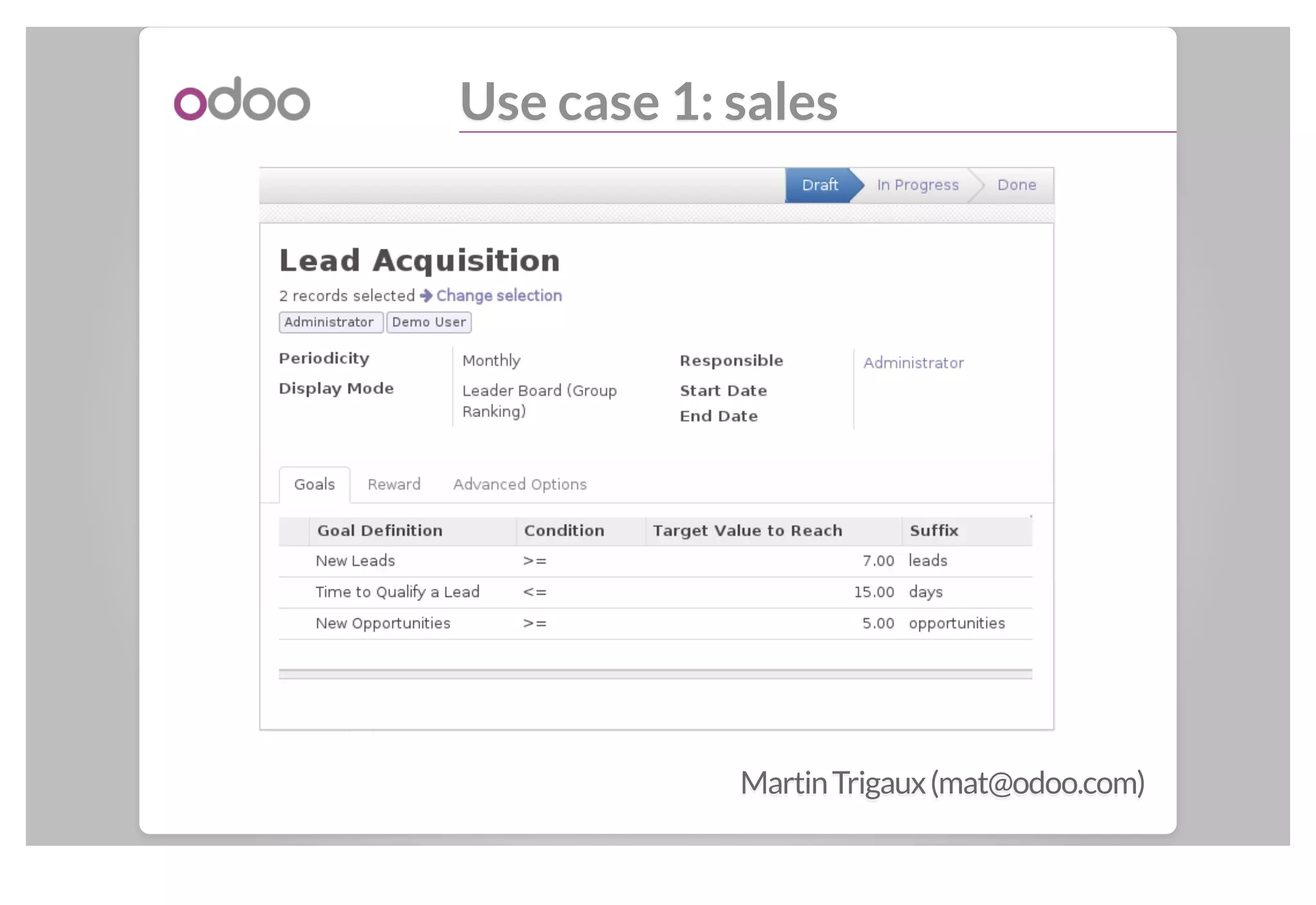 Use case 1: sales
MartinTrigaux(mat@odoo.com)