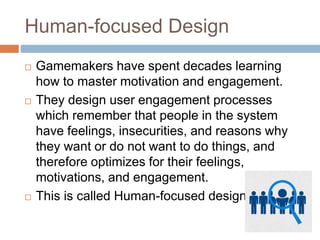 Gamification of User Engagement Process