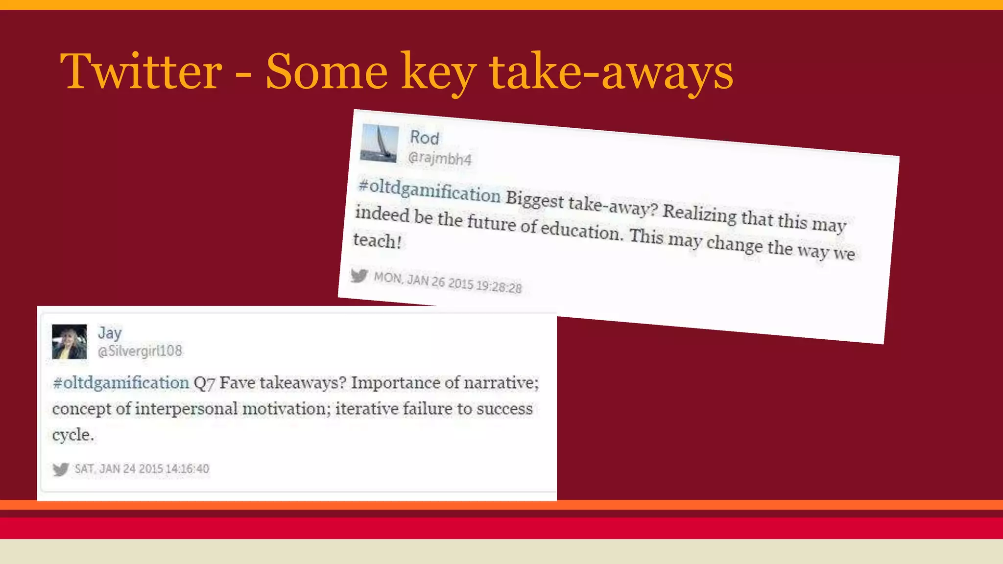 Twitter - Some key take-aways
 