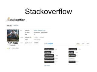 Stackoverflow
 