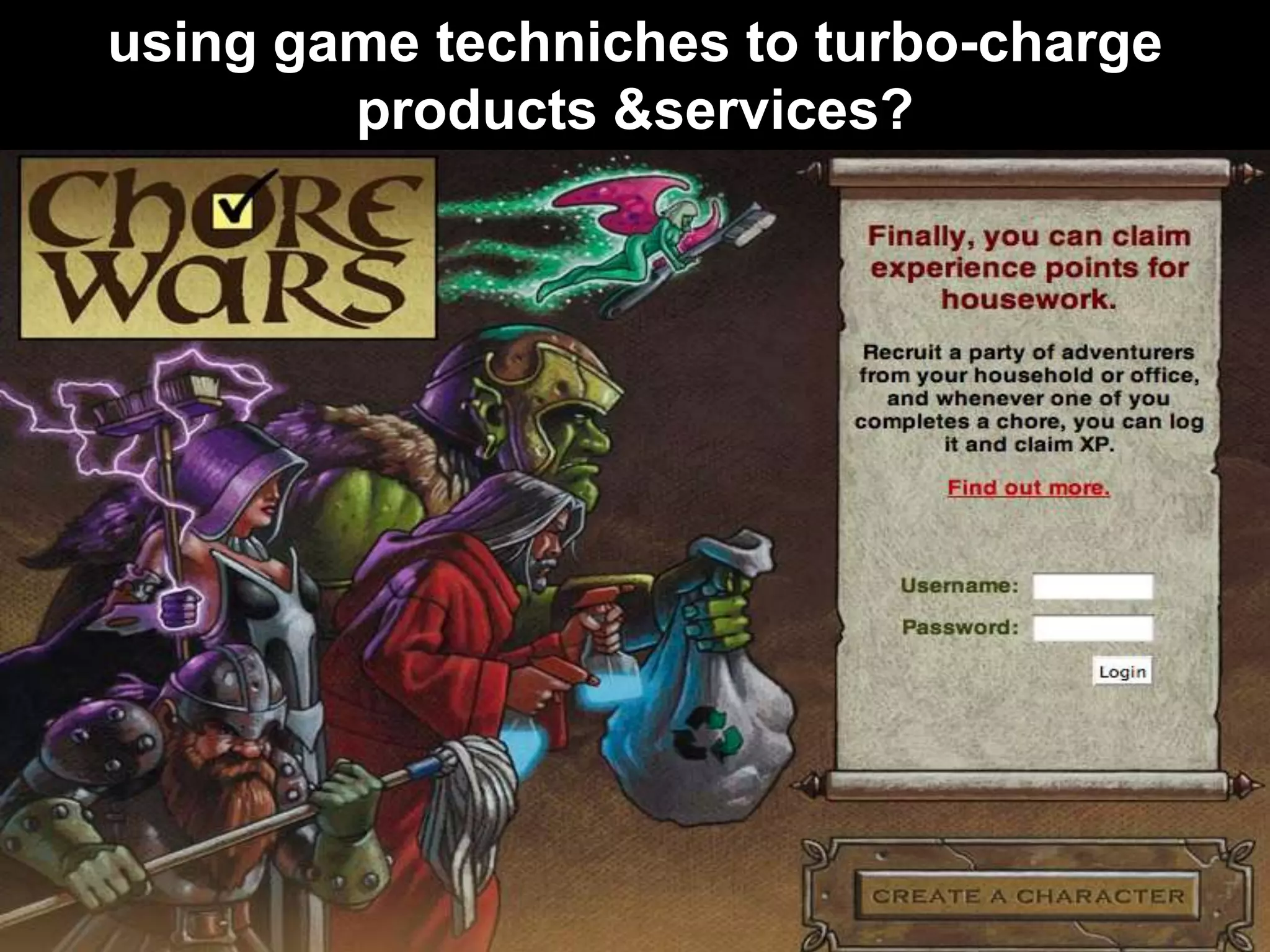 using game techniches to turbo-charge products & services?