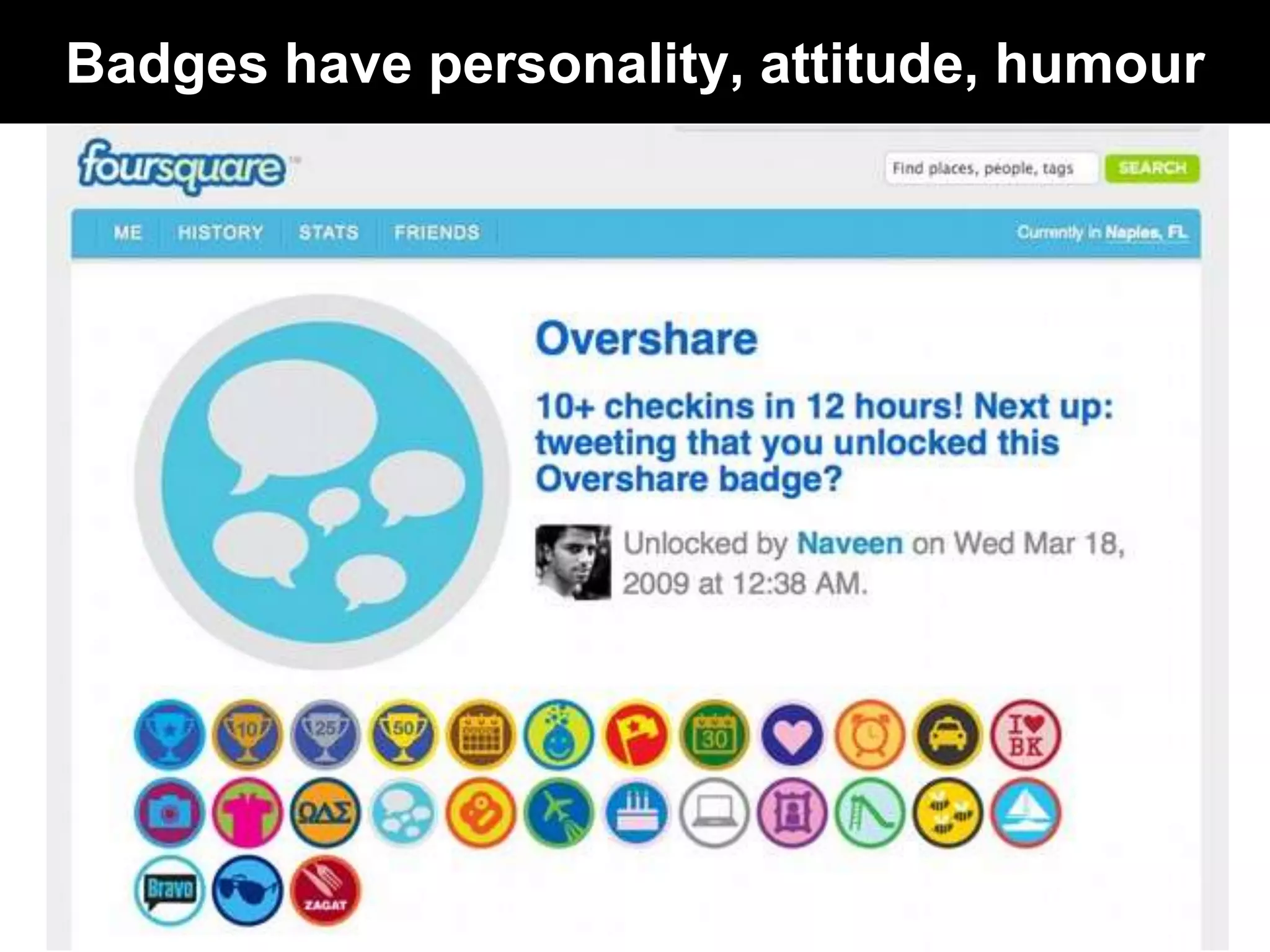 Badges have personality, attitude, humour