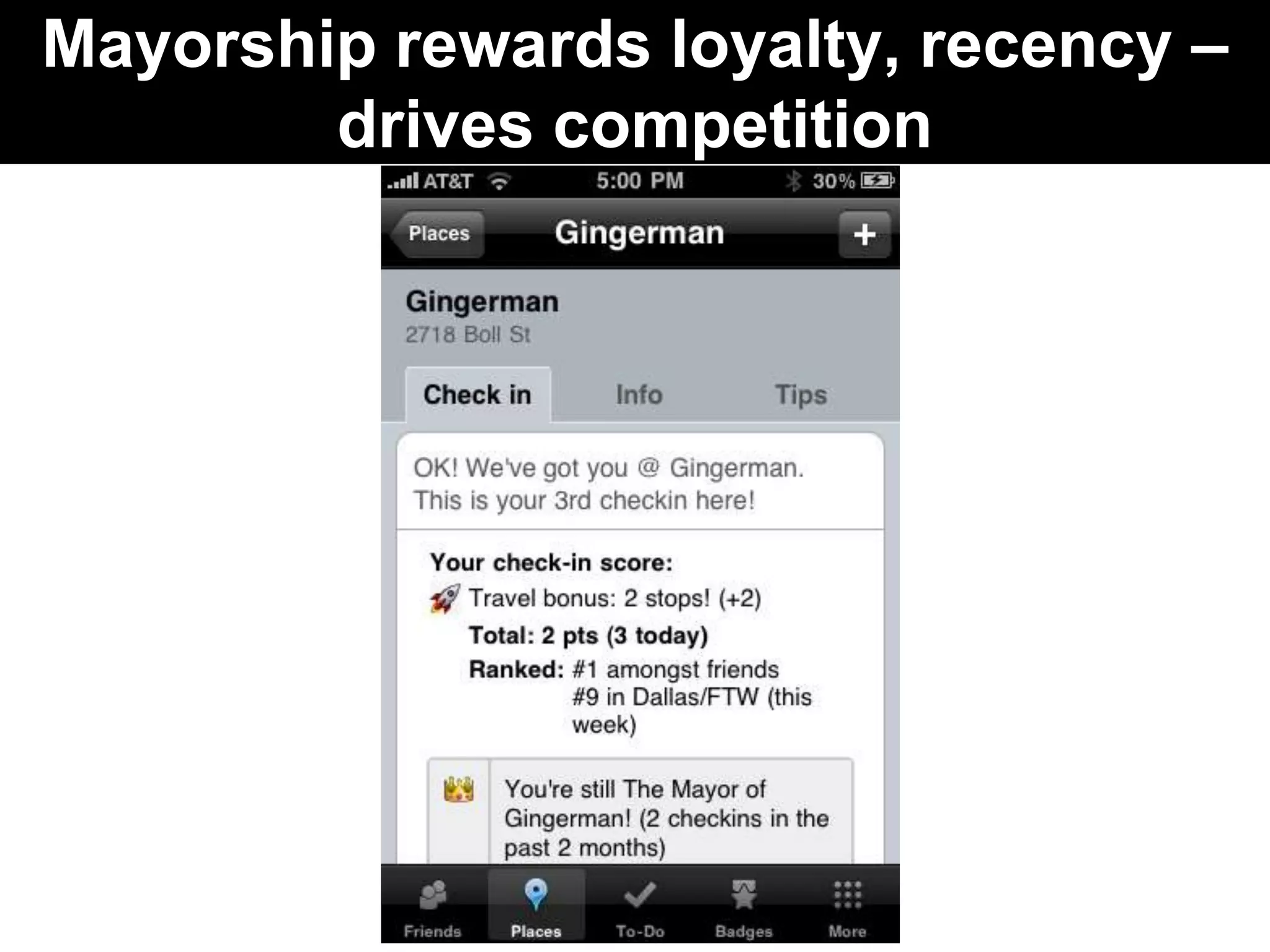 Mayorship rewards loyalty, recency – drives competition