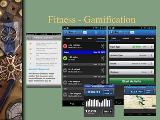 Fitness - Gamification
 