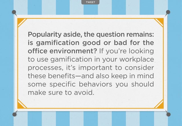 Gamification: Is it Good or Bad for the Office Environment? | PPT