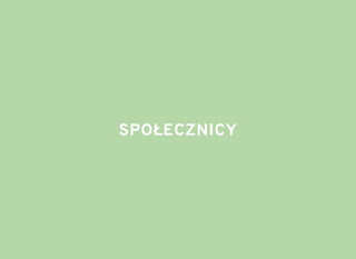 SPOŁECZNICYSPOŁECZNICY
 