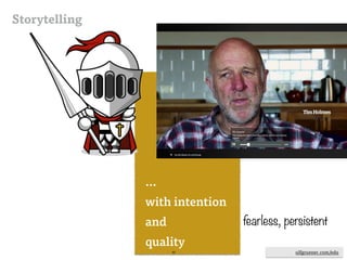 ulfgruener.de | 201546
Storytelling
xgoal
survive & rebuild their home
ulfgruener.com/edu
 