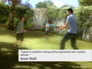 “A  game  is  a  problem-­‐solving  ac'vity,  approached  with  a  playful  
aetude.  ”  

Jesse  Shell
Heavy  Rain,  de  Quan'c  Dream

 