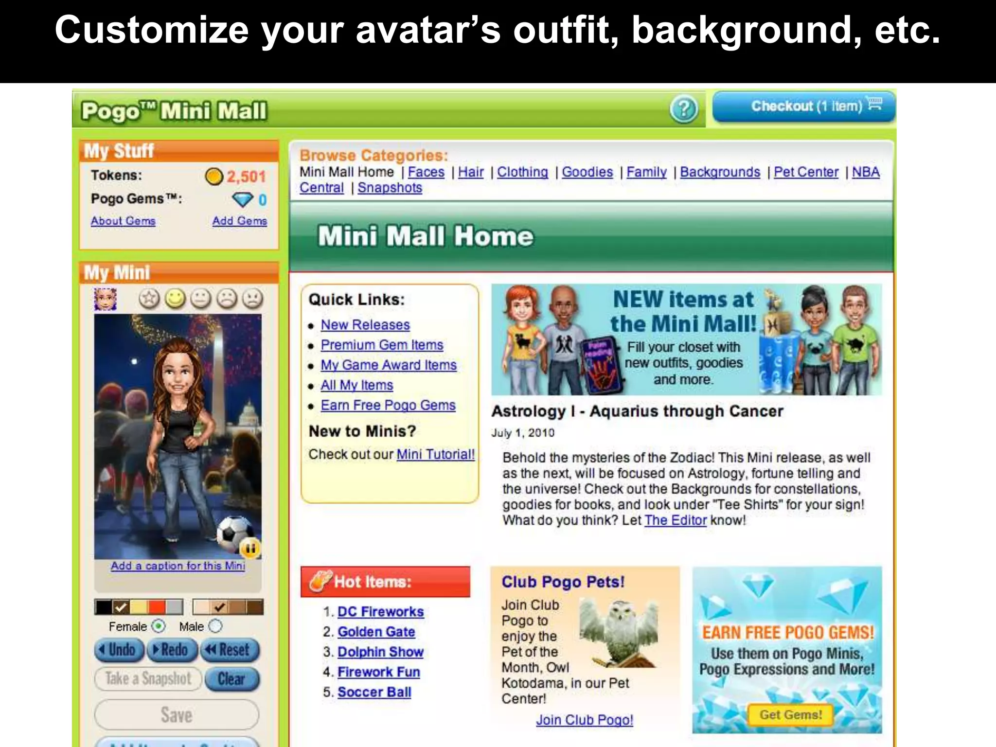 Customize your avatar’s outfit, background, etc.
 