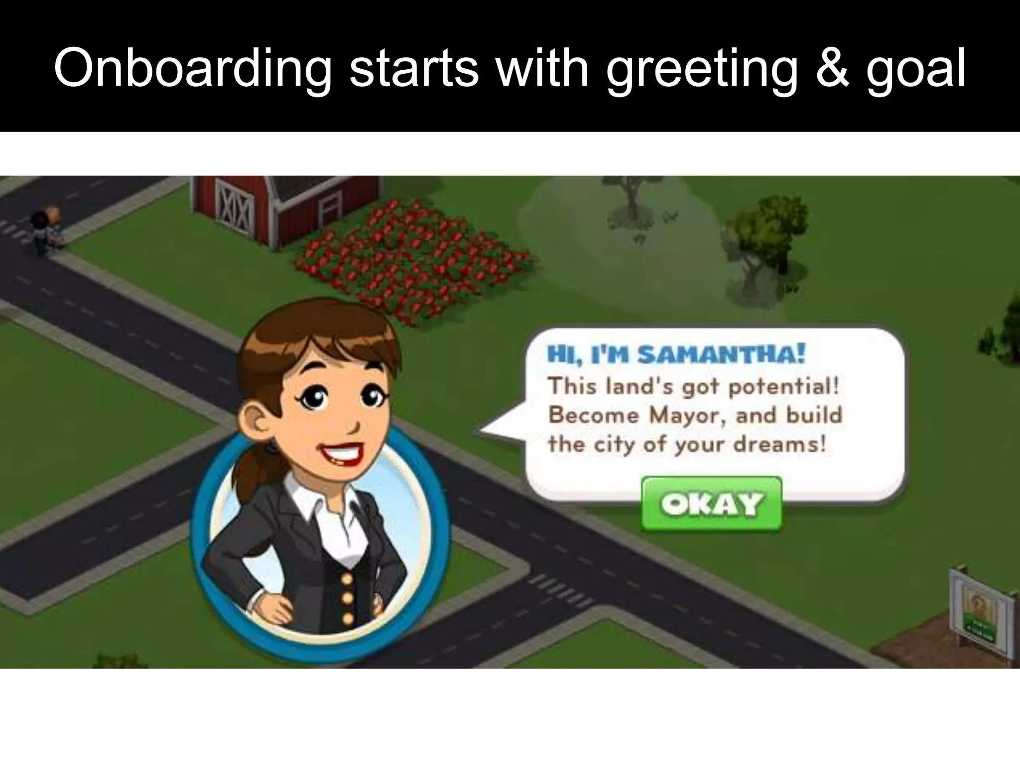 Onboarding starts with greeting & goal
 