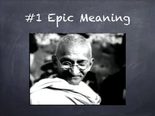 #1 Epic Meaning
 