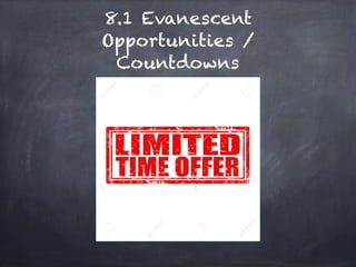 8.1 Evanescent
Opportunities /
Countdowns
 