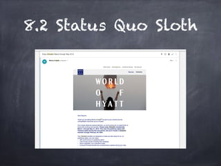 8.2 Status Quo Sloth
 