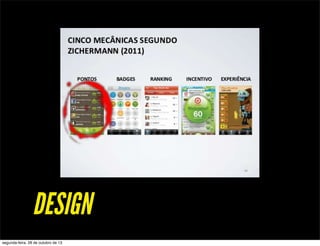 DESIGN
segunda-feira, 28 de outubro de 13

 