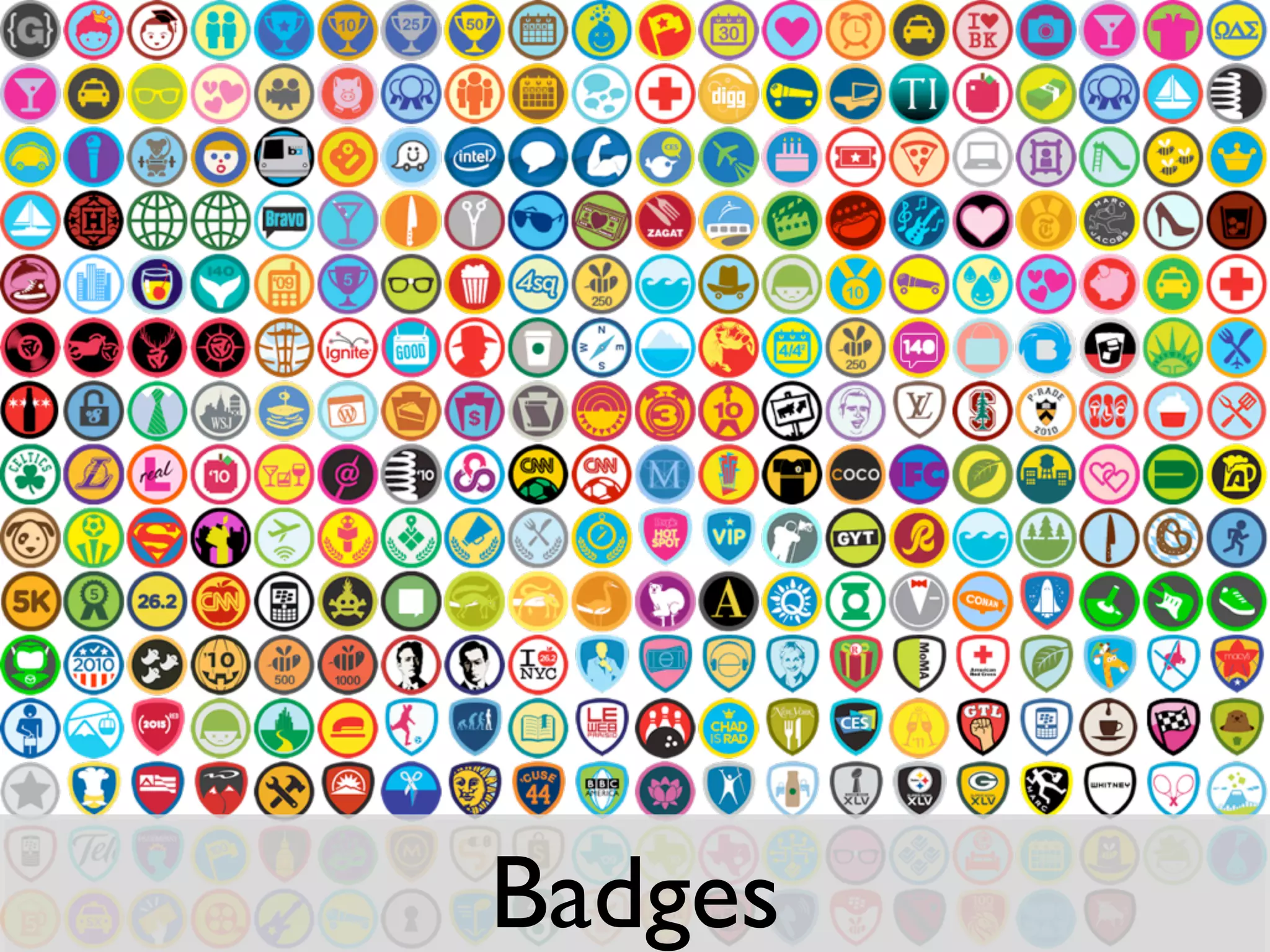 Badges
 