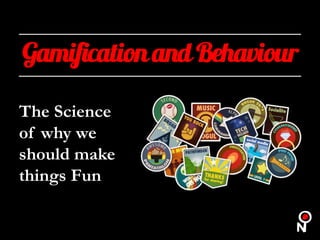 The Science
of why we
should make
things Fun
 