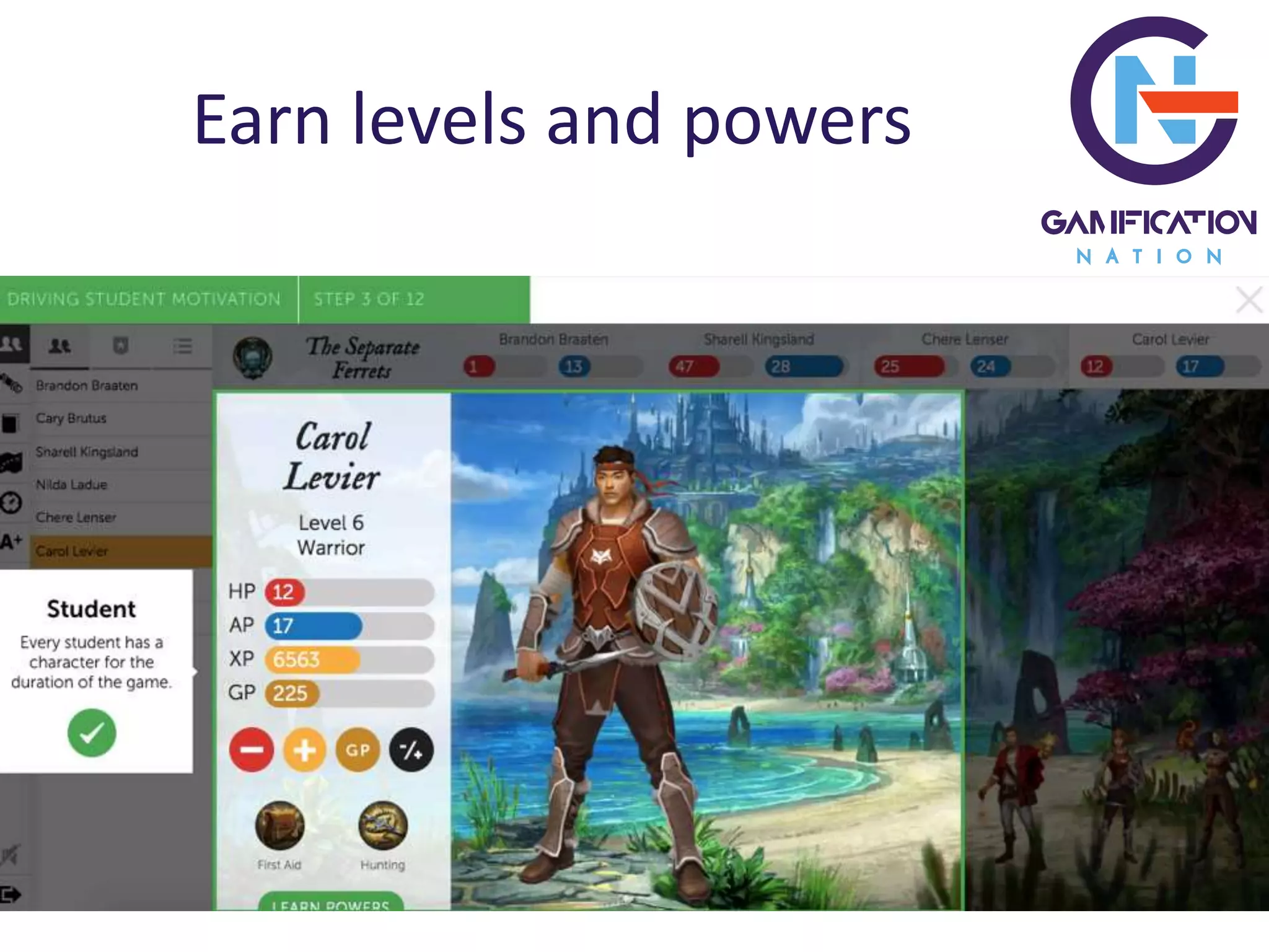 Earn levels and powers
 