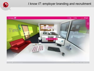 I know IT: employer branding and recruitment
 