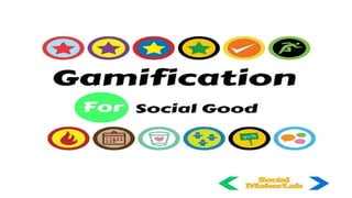 Gamification for social good - Social Maker Lab
