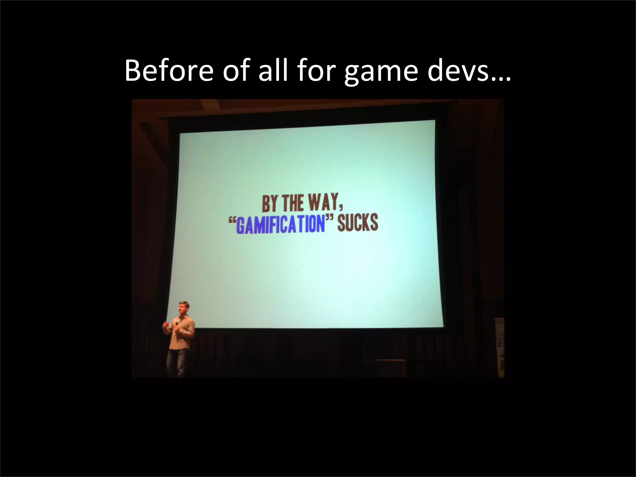 Before of all for game devs…