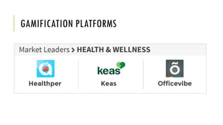 GAMIFICATION PLATFORMS
 