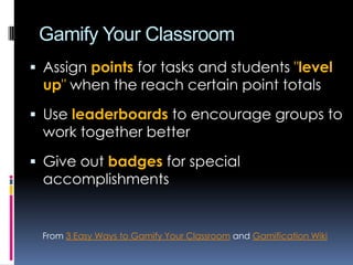 Gamification of the Classroom

Classroom Game Design- Paul Andersen at TEDxBozeman

 
