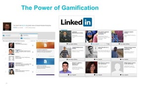 23
The Power of Gamification
 