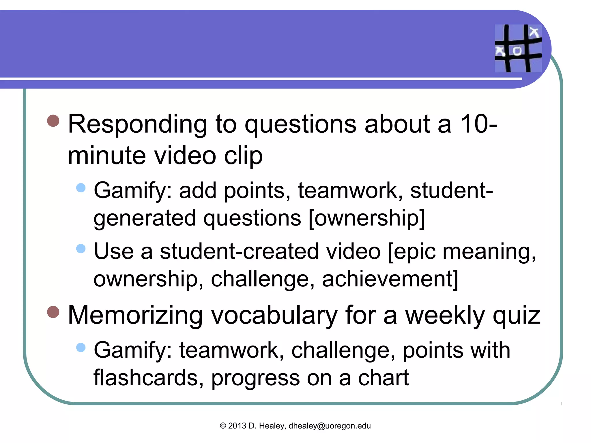What could you do?

Let’s look back…




             © 2013 D. Healey, dhealey@uoregon.edu
 