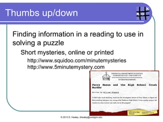 Thumbs up/down

 An crossword puzzle
 about clothing




 http://www.eslprintables.com/vocabulary_worksheets/clothes/clothes_crossword/Clothes_crossword_20108
 /




                                © 2013 D. Healey, dhealey@uoregon.edu
 