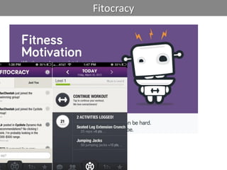 Fitocracy
 