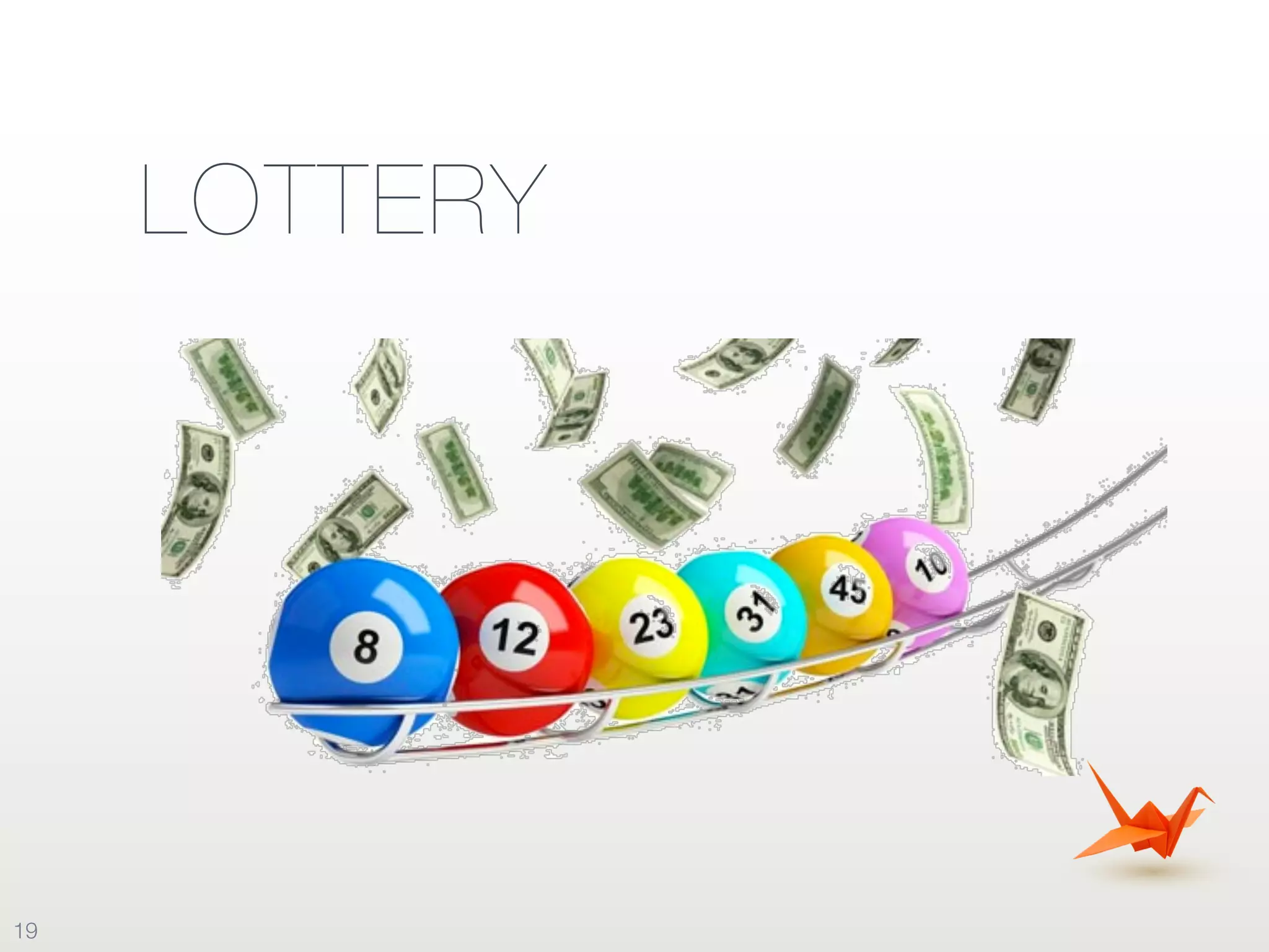 LOTTERY
19