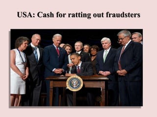 USA: Cash for ratting out fraudsters
 