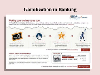 Gamification in Banking
 