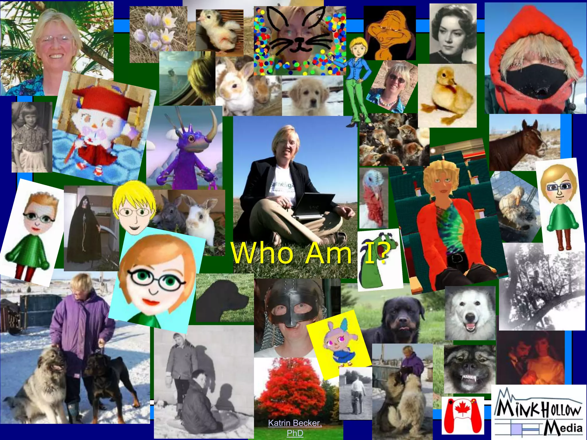 © K.Becker
CNIE 2014
Katrin Becker,
PhD
Who Am I?
 