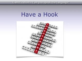 Have a Hook
 