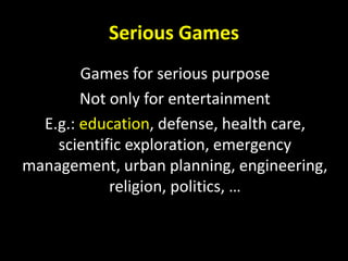 Serious (educational) games and (educational) gamification