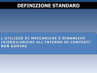 DEFINIZIONE STANDARD 