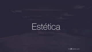Estética
imaXinante.com
 