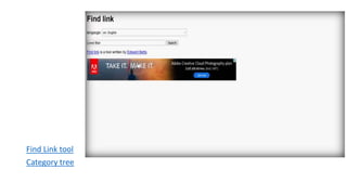 Find Link tool
Category tree
 