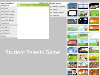 Student Selects Game 
 