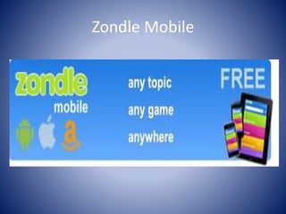Zondle Mobile 
 