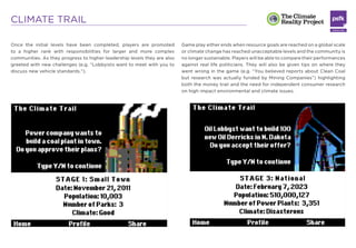 CLIMATE TRAIL

Once the initial levels have been completed, players are promoted         Game play either ends when resour...