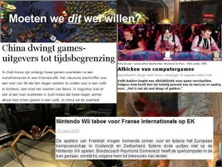 Moeten we  dit  wel willen? 