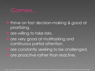 <ul><li>thrive on fast decision-making & good at prioritizing. </li></ul><ul><li>are willing to take risks. </li></ul><ul>...