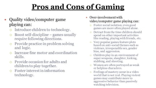 Pros and Cons of Gaming
 